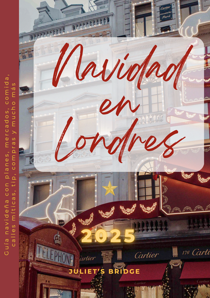 Guía de Navidad en Londres 2025